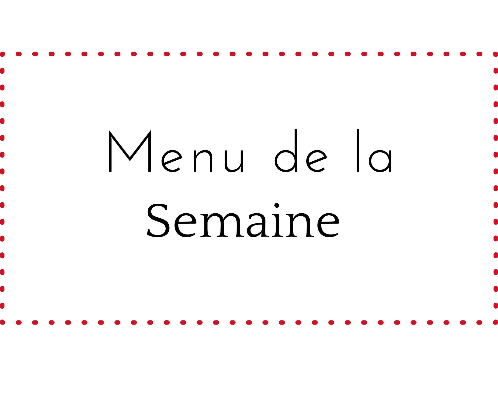 Menu de la semaine