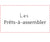 Prêt-à-assembler